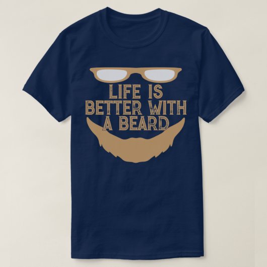 Het leven is beter met een baard 2 t-shirt (Design voorkant)