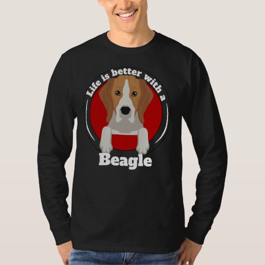 Het leven is beter met een Beagle Beagle eigenaren T-shirt (Voorkant)