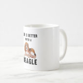 Het leven is beter met een Beagle Koffiemok (Voorkant rechts)