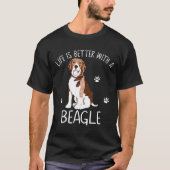 Het leven is beter met een beagle puppy hond t-shirt (Voorkant)