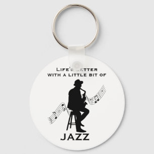 Het leven is beter met een beetje Jazz Cool Sleutelhanger