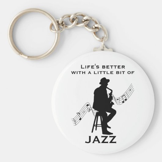 Het leven is beter met een beetje Jazz Cool Sleutelhanger (Voorkant)