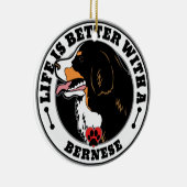 Het leven is beter met een Bernese Keramisch Ornament (Rechts)