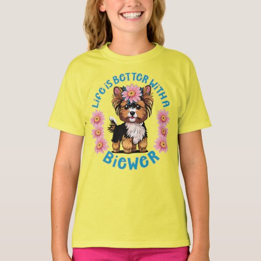 Het leven is beter met een Biewer Terrrier T-shirt (Voorkant)