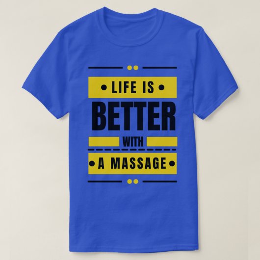 Het leven is beter met een bloedbad 10 t-shirt (Design voorkant)