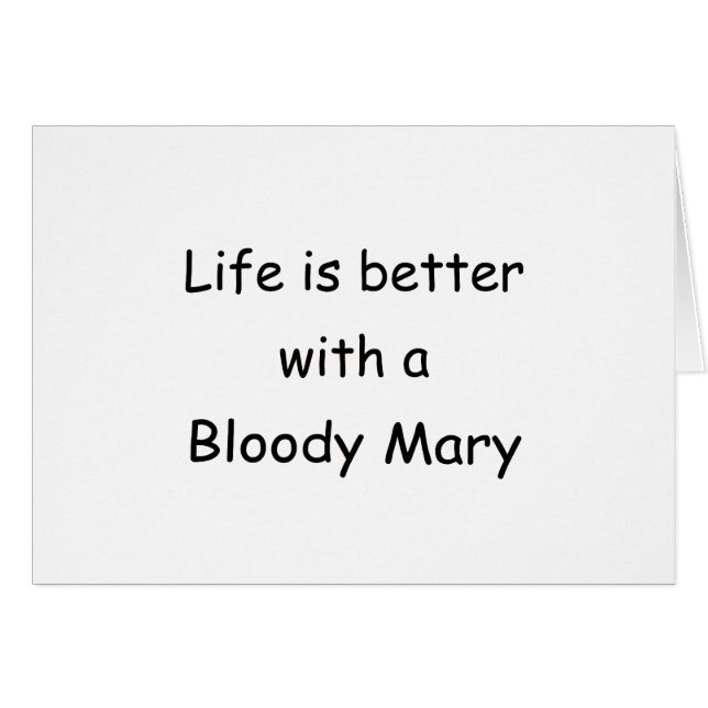 Het leven is beter met een bloedige Mary (Voorkant Horizontaal)