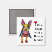 Het leven is beter met een Boston Terrier Magnet (Voorkant / Achterkant)