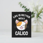 Het leven is beter met een calico briefkaart (Staand voorkant)