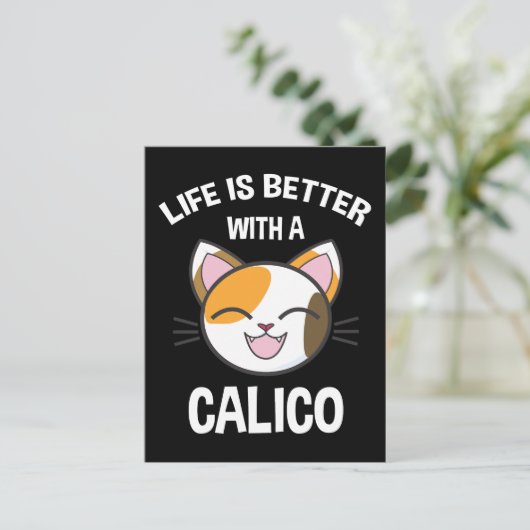 Het leven is beter met een calico briefkaart (Staand voorkant)