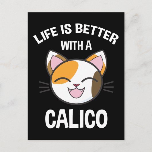 Het leven is beter met een calico briefkaart (Voorkant)