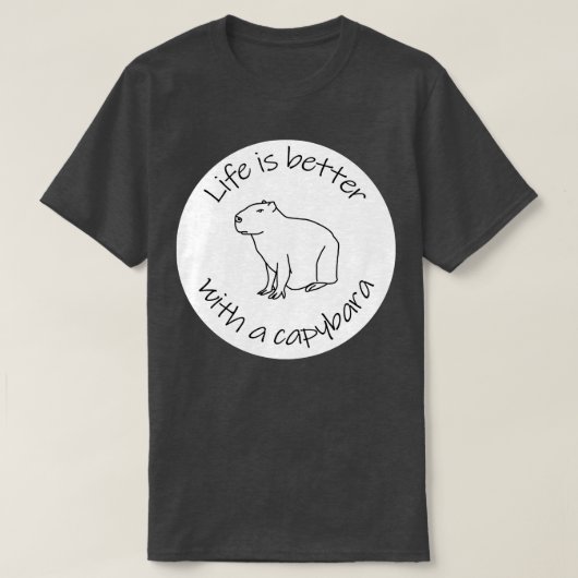 Het leven is beter met een Capybara Funny Quote T-shirt (Design voorkant)