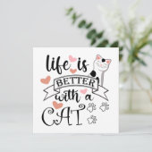 Het leven is beter met een Cat quote slogan (Staand voorkant)