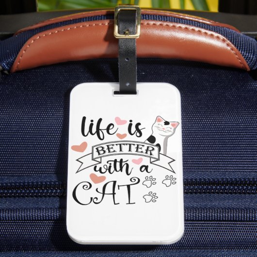 Het leven is beter met een Cat quote slogan Bagagelabel (Voorkant Insitu 2)