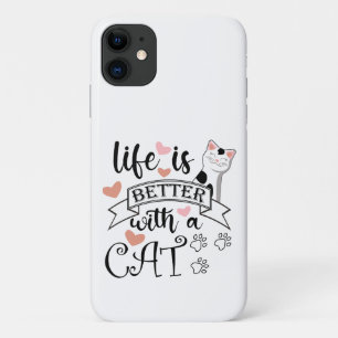 Het leven is beter met een Cat quote slogan Case-Mate iPhone Case