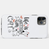 Het leven is beter met een Cat quote slogan Case-Mate iPhone Case (Achterkant (horizontaal))
