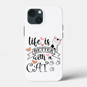 Het leven is beter met een Cat quote slogan Case-Mate iPhone Case