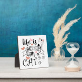 Het leven is beter met een Cat quote slogan Fotoplaat (Insitu)