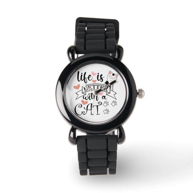 Het leven is beter met een Cat quote slogan Horloge (Voorkant)