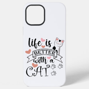 Het leven is beter met een Cat quote slogan iPhone 12 Pro Max Hoesje
