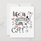Het leven is beter met een Cat quote slogan Kaart (Voorkant)