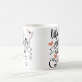 Het leven is beter met een Cat quote slogan Koffiemok (Center)