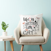 Het leven is beter met een Cat quote slogan Kussen (Stoel)