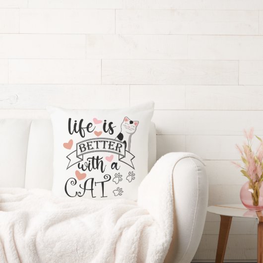 Het leven is beter met een Cat quote slogan Kussen (Bank)
