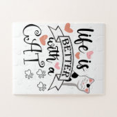 Het leven is beter met een Cat quote slogan Legpuzzel (Horizontaal)