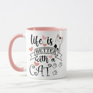 Het leven is beter met een Cat quote slogan Mok
