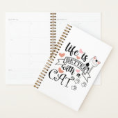 Het leven is beter met een Cat quote slogan Planner (Display)