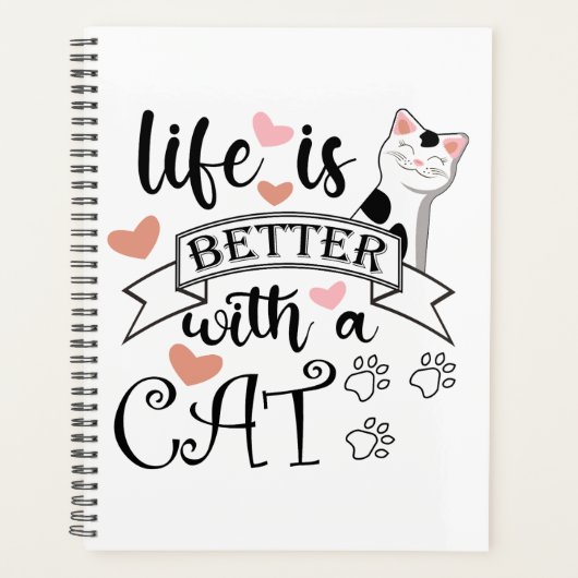 Het leven is beter met een Cat quote slogan Planner (Voorkant)