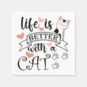 Het leven is beter met een Cat quote slogan Servet