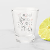 Het leven is beter met een Cat quote slogan Shot Glas (Achterkant)