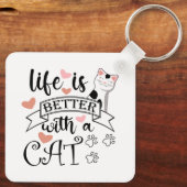 Het leven is beter met een Cat quote slogan Sleutelhanger (Achterkant)