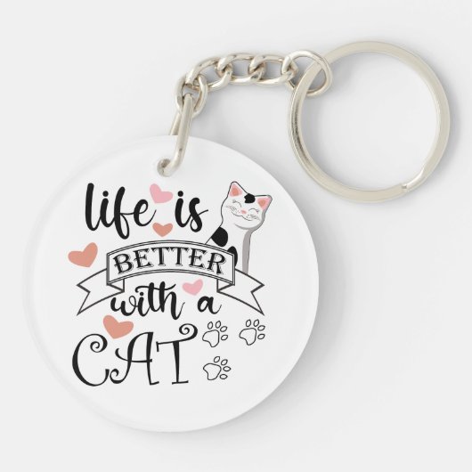 Het leven is beter met een Cat quote slogan Sleutelhanger (Achterkant)