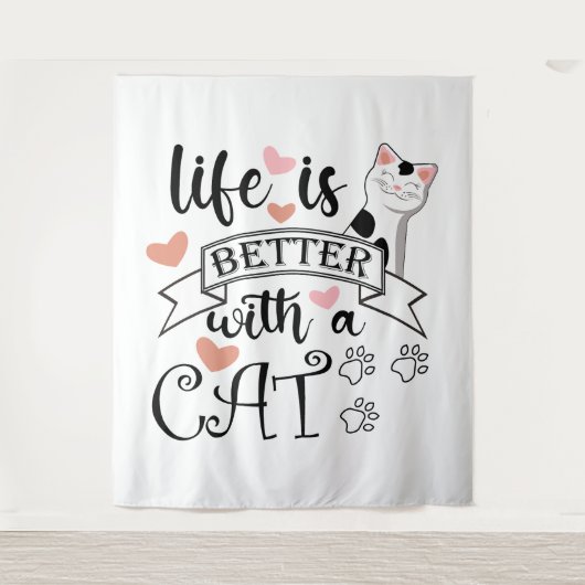 Het leven is beter met een Cat quote slogan Wandkleed (Voorkant)