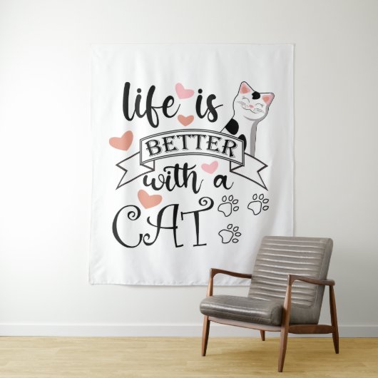 Het leven is beter met een Cat quote slogan Wandkleed (In situ)