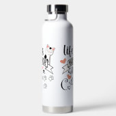 Het leven is beter met een Cat quote slogan Waterfles (Rechts)