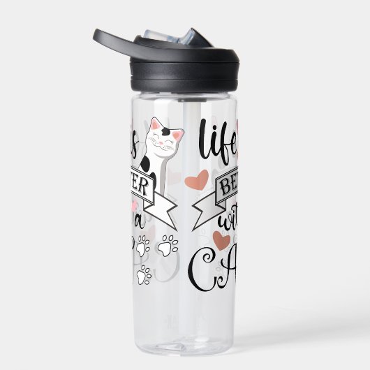 Het leven is beter met een Cat quote slogan Waterfles (Rechts)