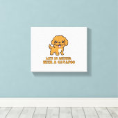Het leven is beter met een Cavapoo - grappige hond Canvas Afdruk (Insitu (Houten vloer))