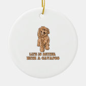 Het leven is beter met een Cavapoo - Grappige hond Keramisch Ornament (Voorkant)