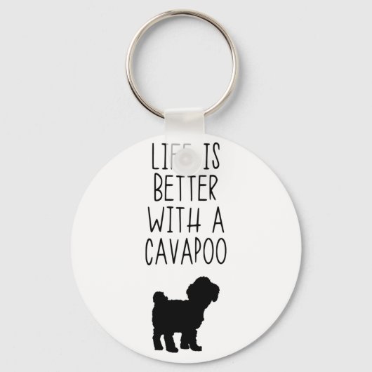 Het leven is beter met een Cavapoo Sleutelhanger (Voorkant)