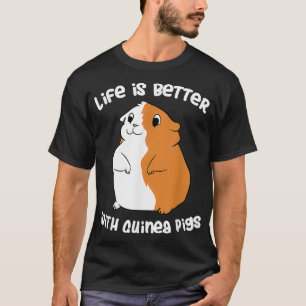Het leven is beter met een cavia-cavia's t-shirt