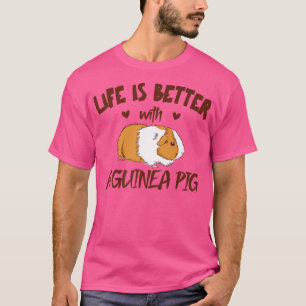 Het leven is beter met een cavia-mam mama. t-shirt