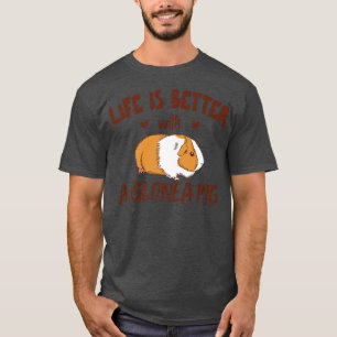 Het leven is beter met een cavia-mam mama. t-shirt