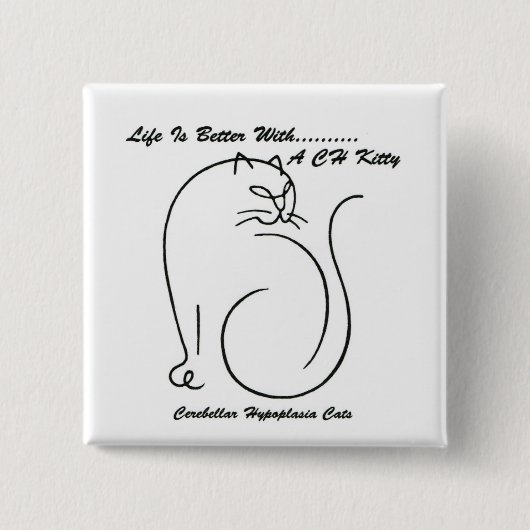 Het leven is beter met een CH-Button Vierkante Button 5,1 Cm (Voorkant)