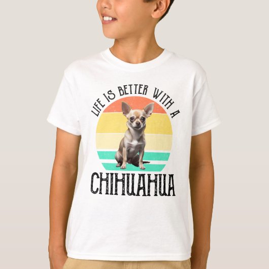 Het leven is beter met een Chihuahua T-shirt (Voorkant)