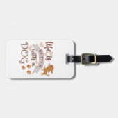 Het leven is beter met een citaat van Dog grappige Bagagelabel (Voorkant horizontaal)