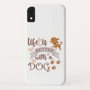 Het leven is beter met een citaat van Dog grappige Case-Mate iPhone Case