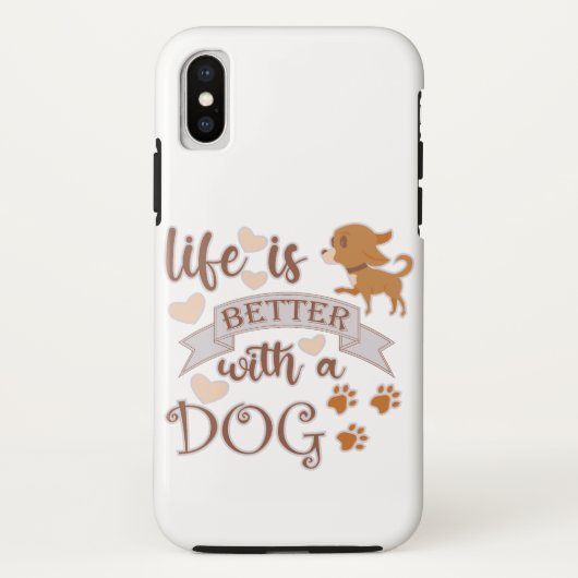 Het leven is beter met een citaat van Dog grappige Case-Mate iPhone Case (Achterkant)